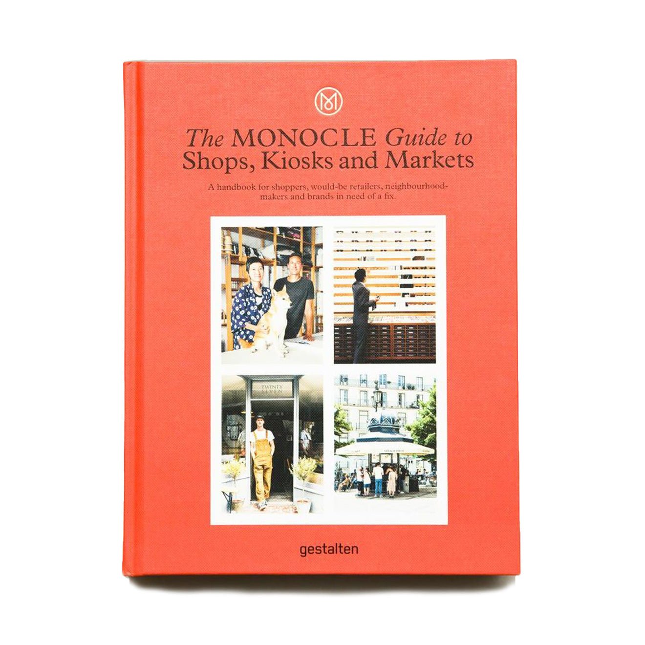 The Monocle Guide to Shops Kiosks and Markets - The Sporting Lodge