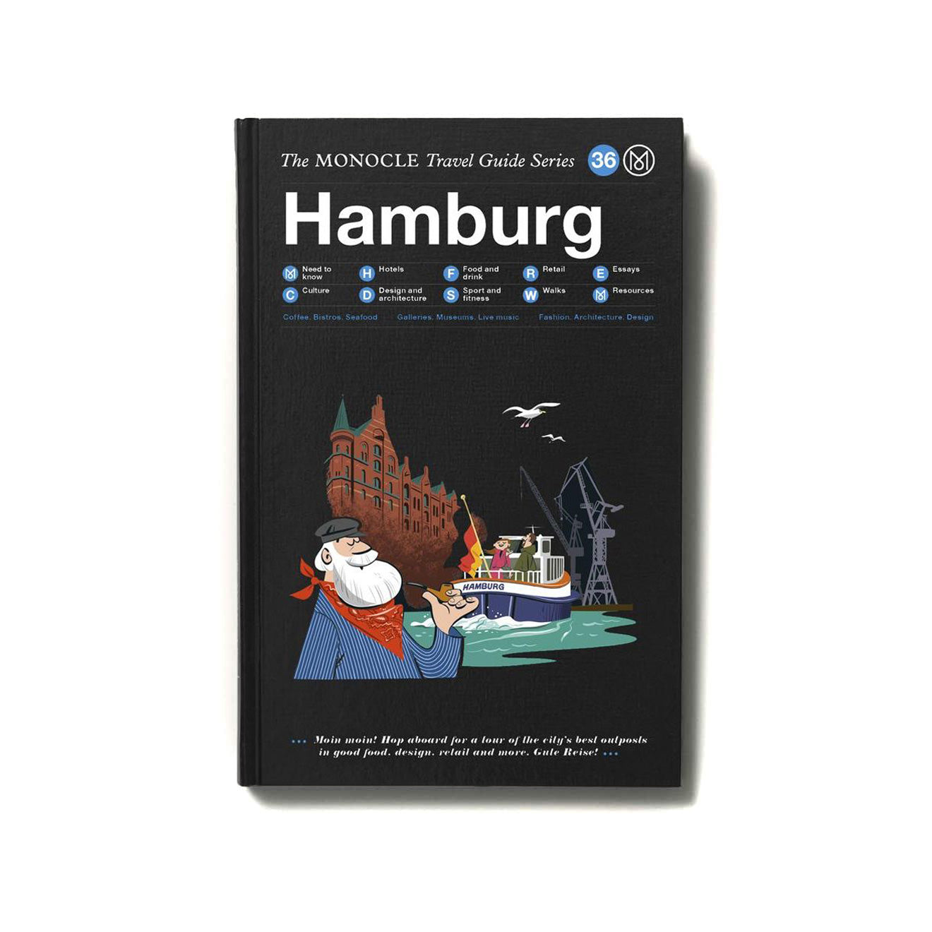 The Monocle Travel Guide Series Hamburg - The Sporting Lodge